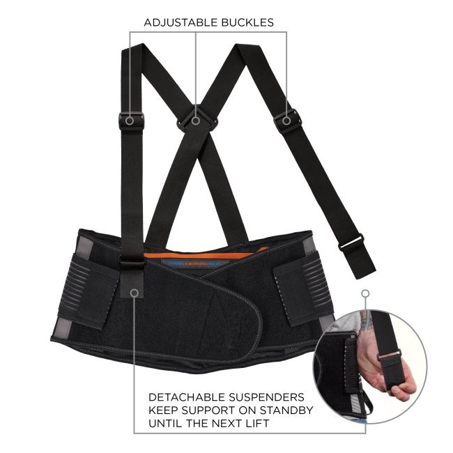 Adjustable buckles. Detachable suspenders keep support on standby until the next lift