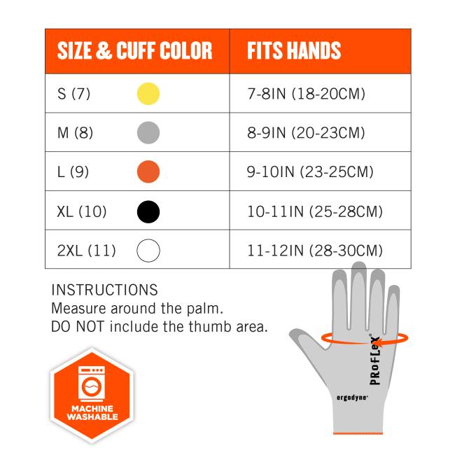 Size chart instructions: measure around the palm. DO NOT include the thumb area. Size & cuff color S(7) fits hands 7-8in(18-20cm). M(8) fits hand 8-9in(20-23cm). L(9) fits hands 9-10in(23-25cm). XL(10) fits hands 10-11in(25-28cm). 2XL(11) fits hands 11-12in(28-30cm). Machine washable.  