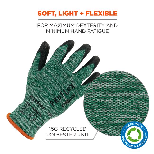 Soft, light and flexible: For maximum dexterity and minimum hand fatigue. 15G recycled polyester knit .