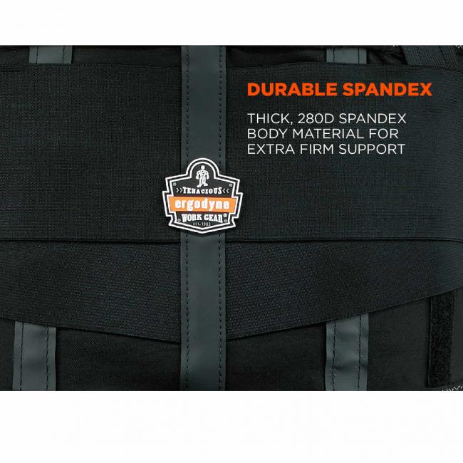 Durable spandex: thick, 280D spandex body material for extra firm support