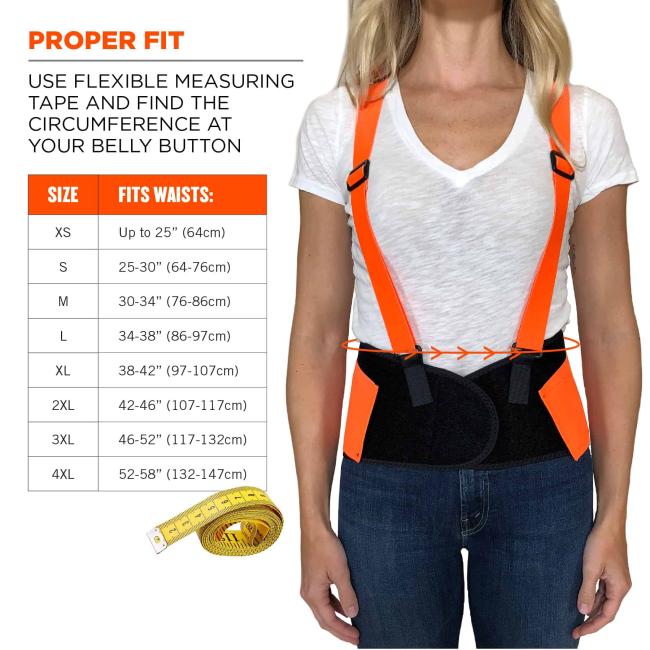 Proper fit: use flexible measuring tape and find the circumference at your belly button. Size XS fits waists up to 25” (64cm). Size S fits waists 25-30”(64-76cm). Size M fits waists 30-34”(76-86cm). Size M fits waists 30-34”(76-86cm). Size L fits waists 34-38”(86-97cm). Size XL fits waists 38-42”(97-107cm). Size 2XL fits waists 42-46”(107-117cm). Size 3XL fits waists 46-52”(117-132cm). Size 4xl fits waists 52-58”(132-147cm). 