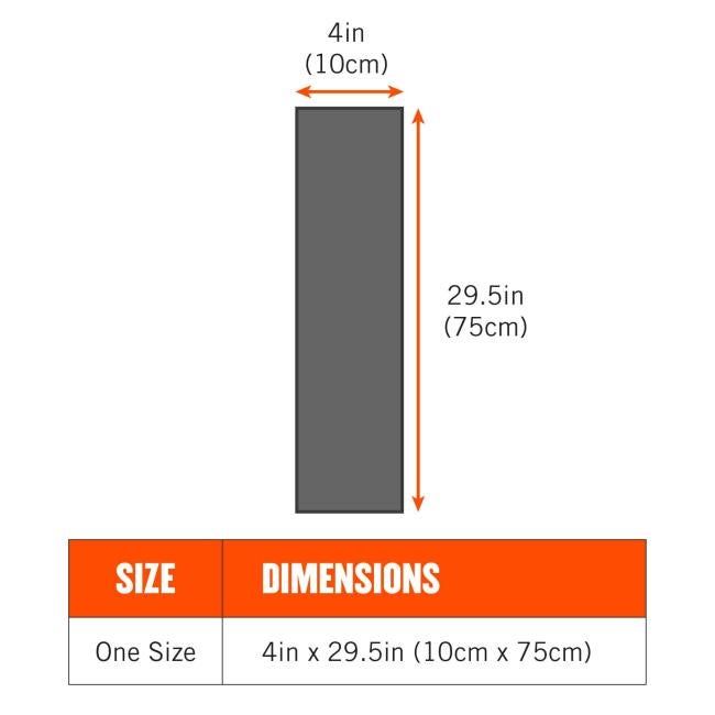 Size chart. Towel is one size. 4in x 29.5in (10cm x75cm)