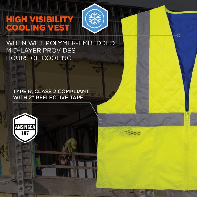 High visibility cooling vest. When wet, polymer embedded mid-layer provides hours of cooling. Type R class 2 compliant with 2 inch reflective tape. ANSI/ISEA 107