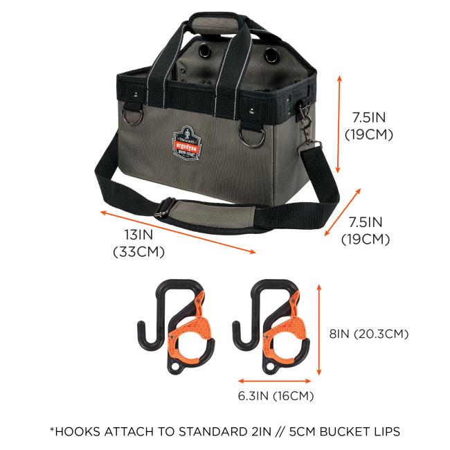 Dimensions of bag: 13in(33cm) x 7.5in(19cm) x 7.5in(19cm). Dimensions of hooks: 6.3in(16cm) x 8in(20.3cm). *Hooks attach to standard 2in//5cm bucket lips
