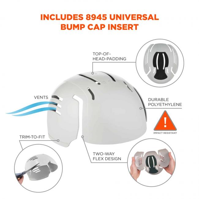 Includes 8945 universal bump cap insert. Top call out says “top-of-head-padding”. Left callout says “vents”. Bottom left callout says “trim-to-fit”. Bottom callout says “two-way-flex design”. Right call out says “durable polyethylene — impact resistant”
