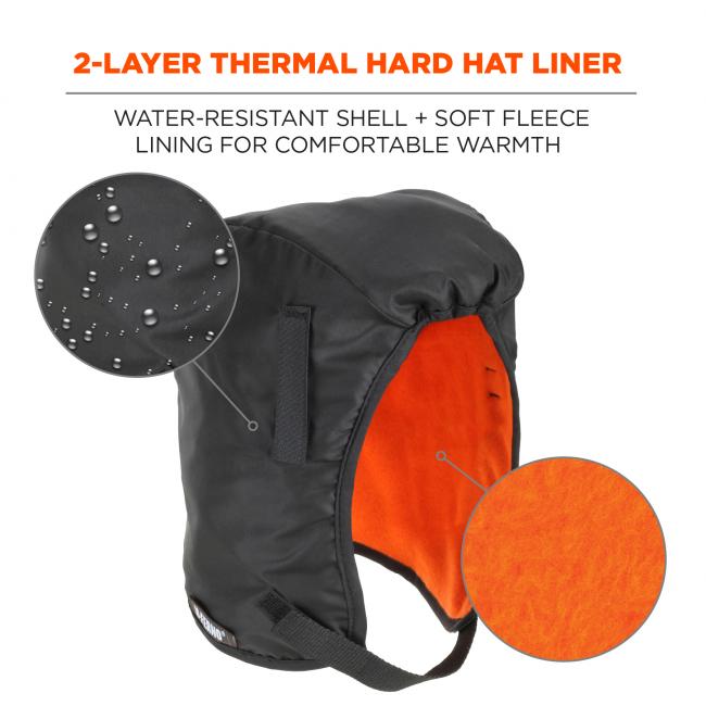 2-Layer thermal hard hat liner. Water-resistant shell and soft fleece lining for comfortable warmth.