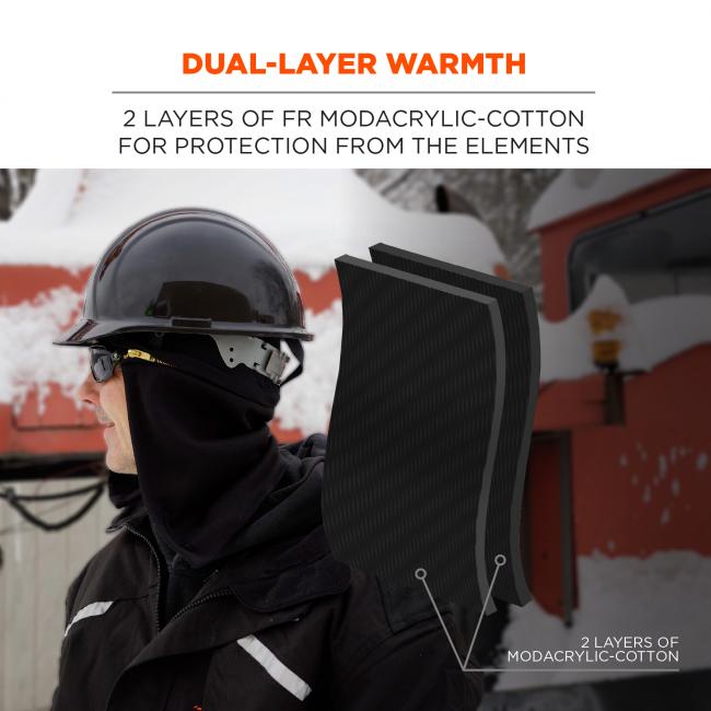 Dual-layer warmth. 2 layers of fr modacrylic-cotton for protection from the elements.
