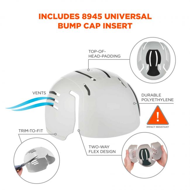 Includes 8945 universal bump cap insert. Top callout says “top-of-head-padding”. Left callout says “vents”. Right callout says “durable polyethylene” and icon says “impact resistant”. Bottom left call out says “trim to fit”. Bottom right callout says “two-way flexible design”. 