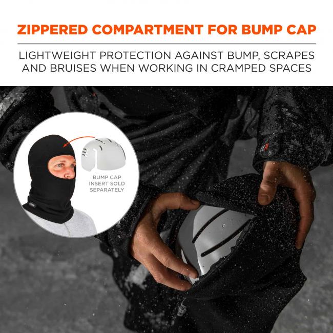 Zippered compartment for bump cap: lightweight protection against bump, scrapes and bruises when working in cramped spaces. Small image shows bump cap with arrow pointing to balaclava and says “bump cap insert sold separately”. 