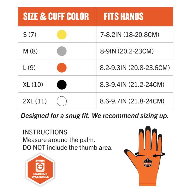 Size chart. Small (S): Fits hands 7-8.2IN (18-20.8CM). Medium (M): Fits hands 8-9IN (20.2-23CM). Large (L): Fits hands 8.2-9.3IN (20.8-23.6CM). Extra Large (XL): Fits hands 8.3-9.4IN (21.2-24CM). 2X Large (2XL): Fits hands 8.6-9.7IN (21.8-24CM). The chart also notes that the gloves are "Designed for a snug fit" and it is recommended to "size up." Instructions for measuring specify to "Measure around the palm. DO NOT include the thumb area." Machine washable