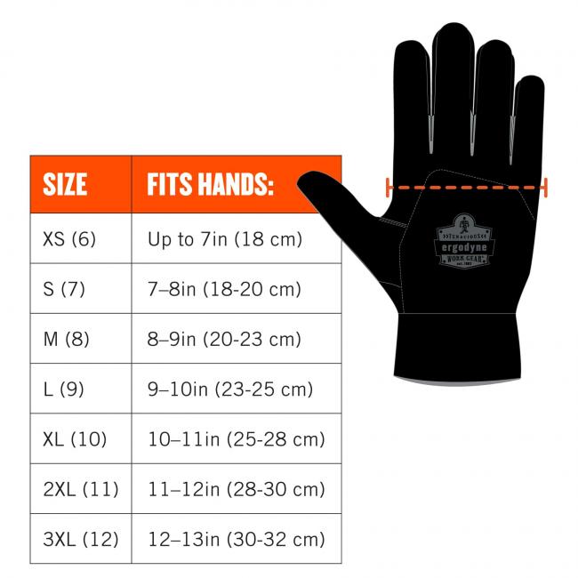 Size chart. Size XS(6) fits hands: up to 7in(18cm). Size S(7) fits hands: 7-8in(18-20cm). Size M(8) fits hands: 8-9in(20-23cm). Size L(9) fits 9-10in(23-25cm). Size XL(10) fits hands: 10-11in(25-28in). Size 2XL(11) fits hands: 11-12in(28-30cm). Size 3XL(12) fits hands: 12-13in(30-32cm). 