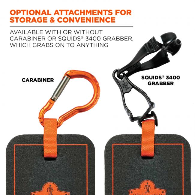 Optional attachments for storage & convenience: Available with or without carabiner or Squids 3400 grabber, which grabs on to anything. 