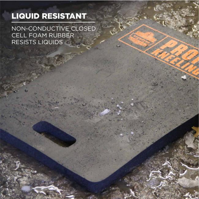 Liquid resistant: non-conductive closed cell foam rubber resists liquids. Image shows liquid resistant material. 