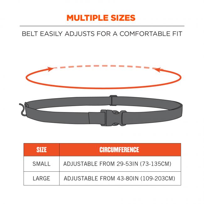 Multiple sizes: belt easily adjusts for a comfortable fit. Image shows how to measure circumference of belt. Size chart; Size Small circumference is adjustable from 29-53in (73-135cm) and size Large circumference is adjustable from 43-80in (109-203cm)