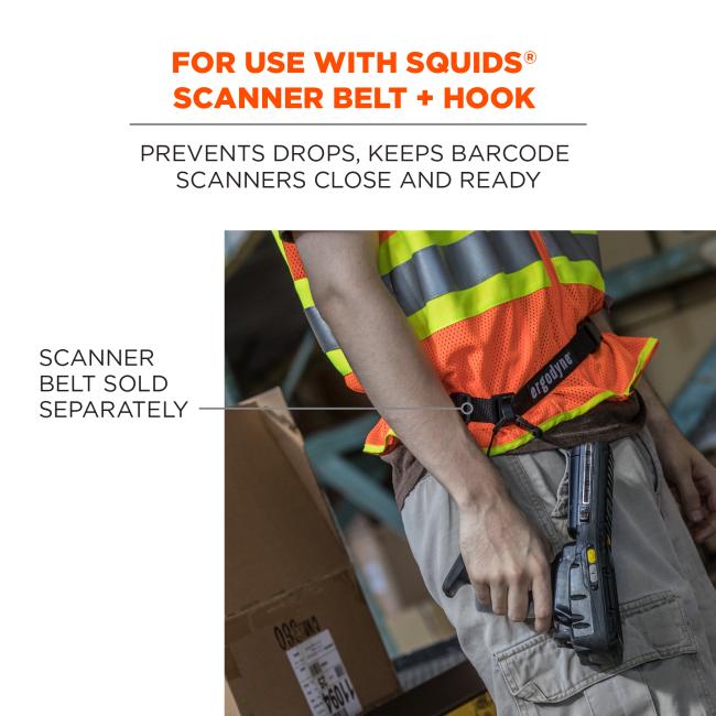 For use with Squids scanner belt + hook: prevents drops, keeps barcode scanners close and ready. Image shows warehouse worker wearing belt with scanner attached and text reads “Scanner belt sold separately.”