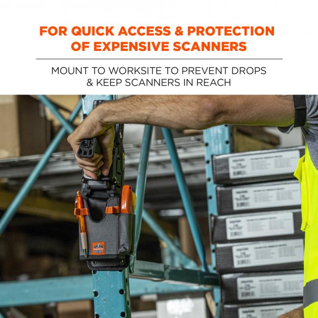 For quick access & protection of expensive scanners: mount to worksite to prevent drops & keep scanners in reach 
