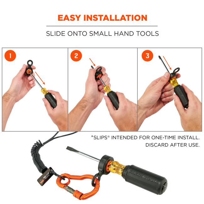 Easy installation. Slide onto small hand tools by inserting. Slips intended for one-time install, discard after use