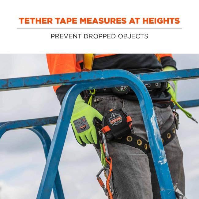 tether tape measures at heights: prevent dropped objects
