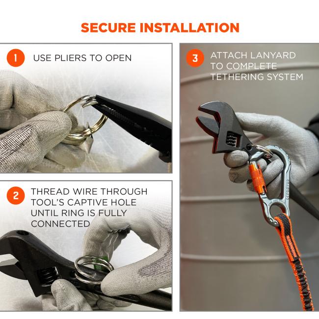 Secure installation in 3 steps. Use pliers to open, thread wire through tool's captive hole until ring is fully connected, attach lanyard to complete tethering system