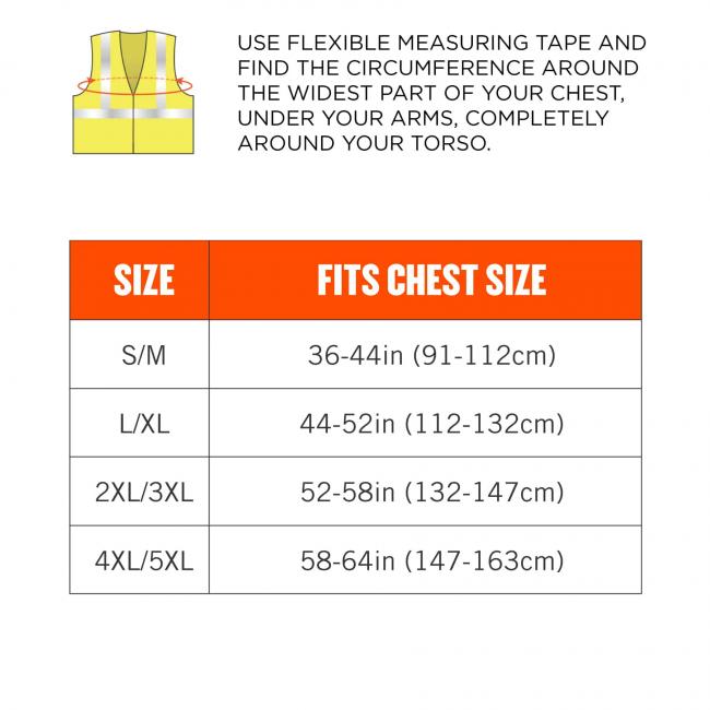 Size chart. Use flexible measuring tape and find the circumference around the widest part of your chest, under your arms, completely around your torso. Size S/M fits chest size: 36-44in (91-112cm). Size L/XL fits chest size: 44-52in (112-132cm). Size 2XL/3XL fits chest size: 52-58in (132-147cm). Size 4XL/5XL fits chest size: 58-64in (147-163cm). 