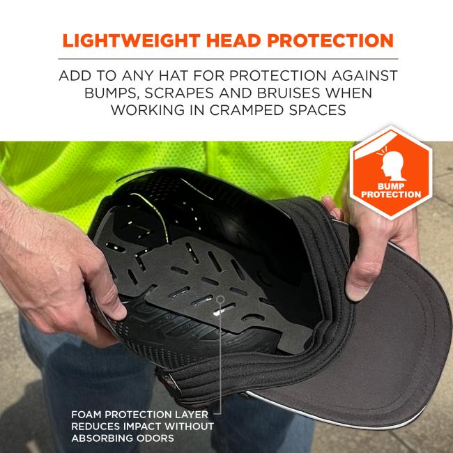 Lightweight head protection: adds to any hat for protection against bumps, scrapes, bruises when working in cramped spaces. Foam protection layer reduces impact without absorbing odors