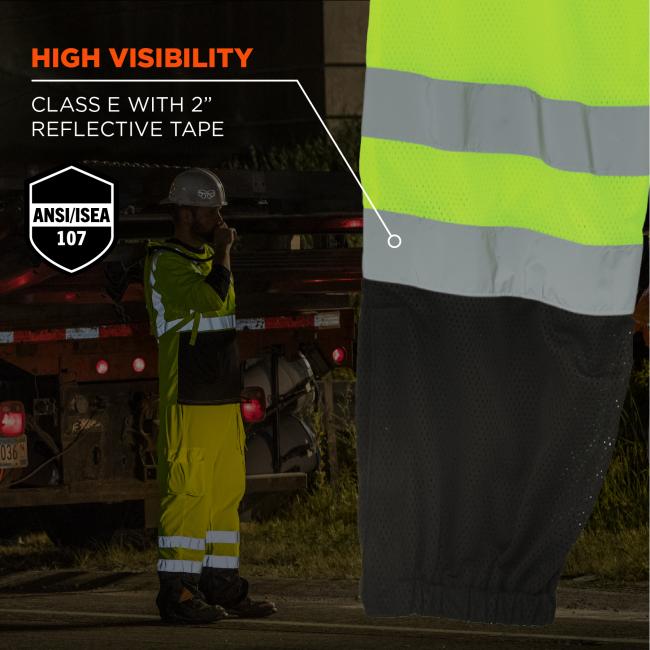 High visibility: Class E with 2 inch reflective tape. ANSI/ISEA 107
