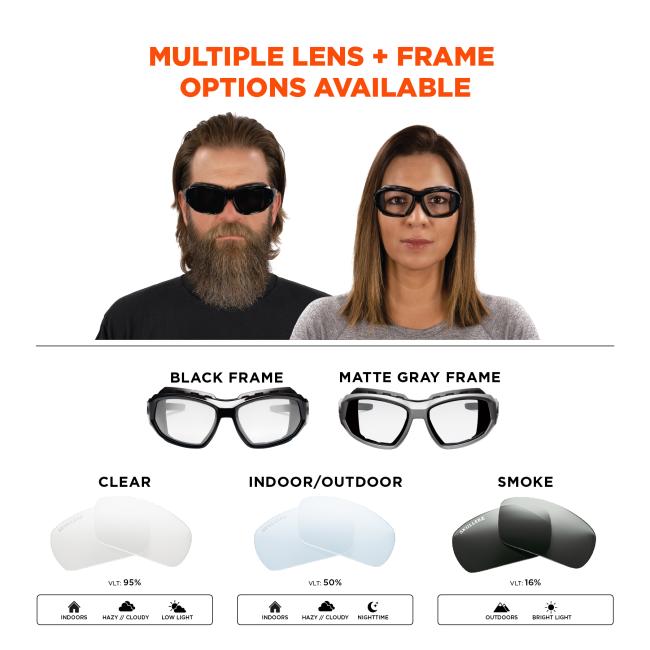 Multiple lens and frame options available: frames come in black or matte gray color. Lenses: clear: 95% VLT worn indoors, hazy/cloudy or low light conditions. Blue: 17% VLT worn outdoors, bright light or glare conditions. Indoor/outdoor: 50% VLT worn indoors, hazy/cloudy or nighttime conditions. Smoke: 16% VLT worn outdoors or in bright light conditions