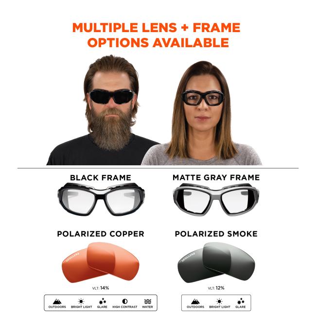 Multiple lens and frame options available: frames come in black or matte gray color. Lenses: Polarized copper: 14% VLT worn outdoors, bright light, glare, water, and high contrast conditions. Polarized Smoke: 12% VLT worn outdoors, glare or in bright light conditions