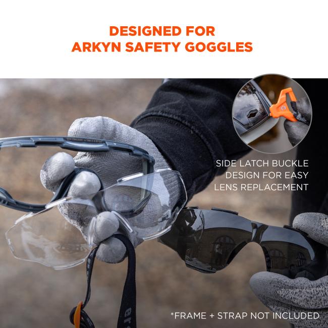 Designed for Arkyn safety goggles. Side latch buckle design for easy lens replacement. Frame and strap not included.