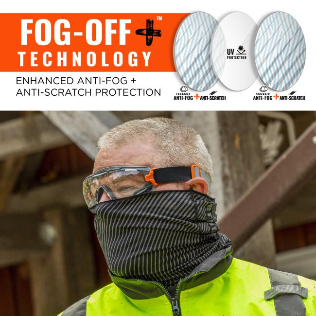 Fog-off+ technology. enhanced anti-fog and anti-scratch protection. Fog-off+ technology. Inner lens: enhanced anti-fog and anti-scratch. Middle lens: UV protection. Outer lens: Enhanced anti-fog and anti-scratch.