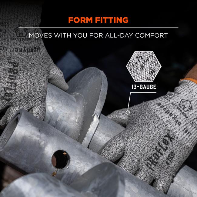 Form fitting: 13-gauge material moves with you for all-day comfort
