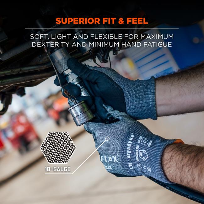 Superior fit and feel: soft, light and flexible 18-gauge material for maximum dexterity and minimum hand fatigue