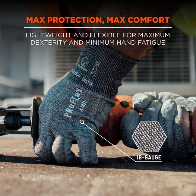 Max protection max comfort: lightweight and flexible 18-gauge material for maximum dexterity and minimum hand fatigue