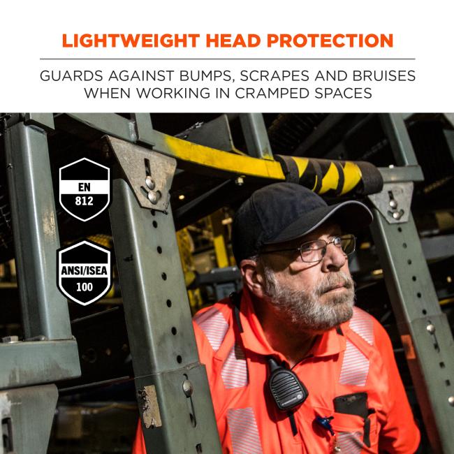 Lightweight head protection: Guards against bumps, scrapes and bruises when working in cramped spaces. Compliant to ANSI/ISEA 100 and EN 812 standards.