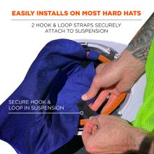 Easily installs on most hard hats. 2 hook and loop straps securely attach to suspension. Secure hook and loop in suspension. 