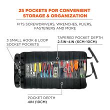 25 pockets for convenient storage and orgazatnion. Fits screwdrivers, wrenches, pliers, fasteners and more. 3 small hook and loop socket pockets. Tapered pocket depth: 2.5in-4in (6cm-10cm). Bottom pocket depth: 4in (10cm)