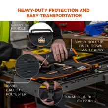 Heavy-duty protection and easy transportation. Carrying handle. Simply roll up, cinch down and carry. 1680D ballistic polyester. Durable buckle closures.