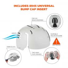 Includes 8945 universal bump cap insert. Top callout says “top-of-head-padding”. Left callout says “vents”. Right callout says “durable polyethylene” and icon says “impact resistant”. Bottom left call out says “trim to fit”. Bottom right callout says “two-way flexible design”. 