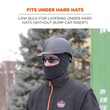 Fits under hard hats: low bulk for layering under hats (without bump cap insert) 