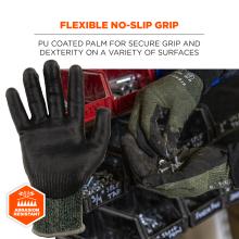 Flexible no-slip grip: PU coated palm for secure grip and dexterity on a variety of surfaces. Abrasion resistant.