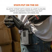 Stays put on the go: elastic strap with hook & loop closure keeps scanners from falling out when bending or kneeling. 