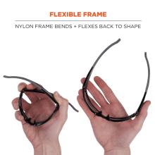 Flexible frame: nylon frame bends and flexes back to shape