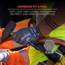 Superior fit and feel: soft, light and flexible 18-gauge material for maximum dexterity and minimum hand fatigue.